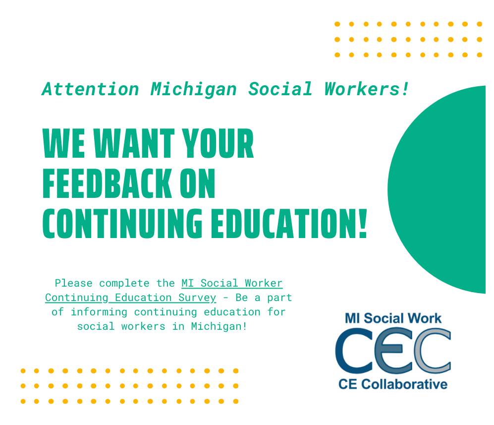 Michigan Social Work Continuing Education Survey Link